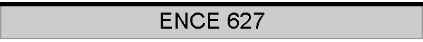 ENCE 627