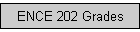 ENCE 202 Grades