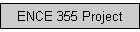 ENCE 355 Project