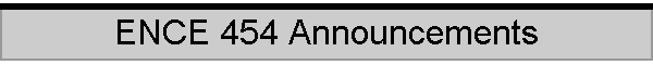 ENCE 454 Announcements