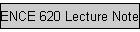 ENCE 620 Lecture Notes