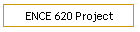 ENCE 620 Project