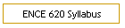 ENCE 620 Syllabus