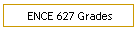 ENCE 627 Grades