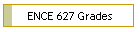 ENCE 627 Grades