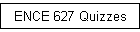 ENCE 627 Quizzes